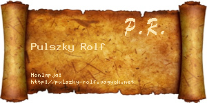 Pulszky Rolf névjegykártya